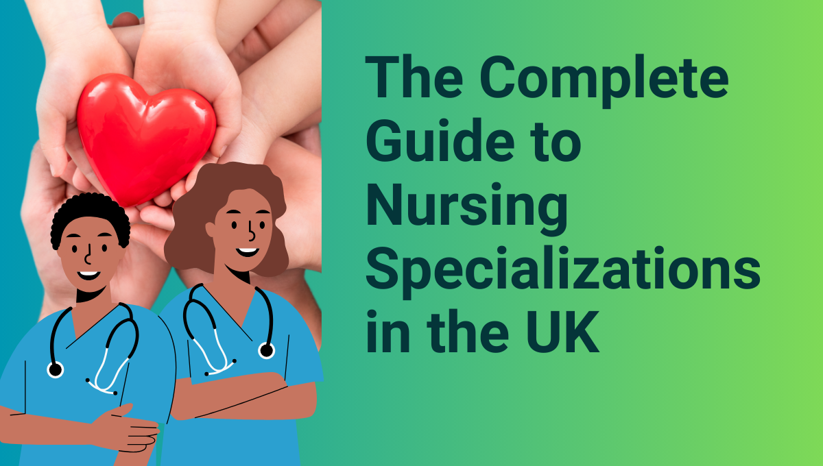 The-Complete-Guide-to-Nursing-Specializations-in-the-UK