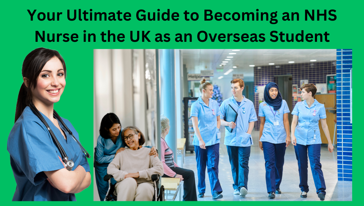 Your-Ultimate-Guide-to-Becoming-an-NHS-Nurse-in-the-UK-as-an-Overseas-Student