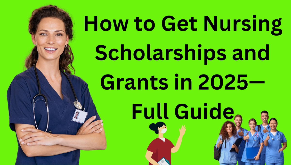 How-to-Get-Nursing-Scholarships-and-Grants in